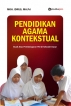 PENDIDIKAN AGAMA KONTEKSTUAL : Studi Atas Pembelajaran PAI di Sekolah Dasar